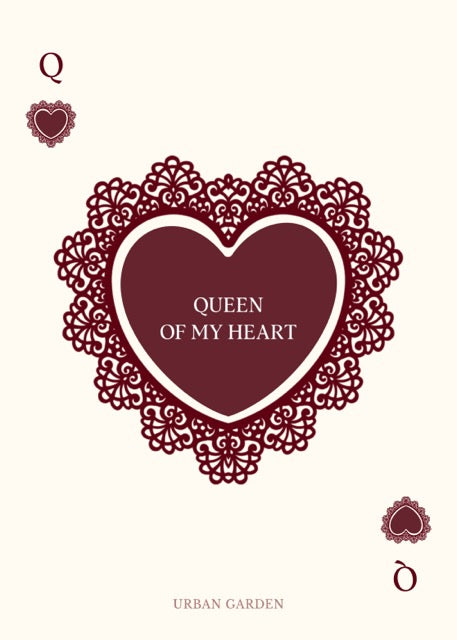 Card "QUEEN OF MY HEART"
